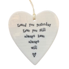 Hanging Heart Tag - Loved You Yesterday