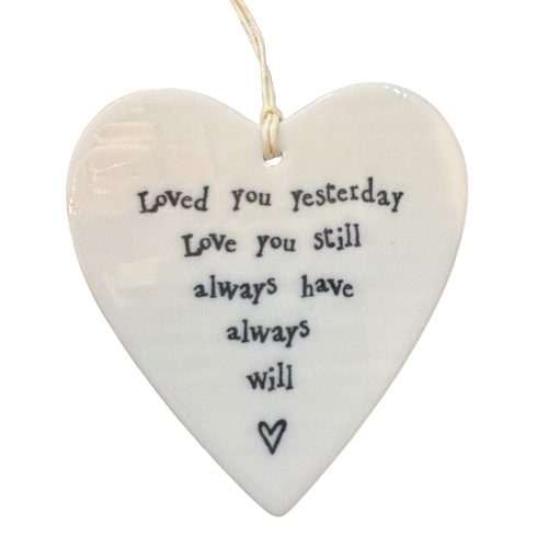 Hanging Heart Tag - Loved You Yesterday