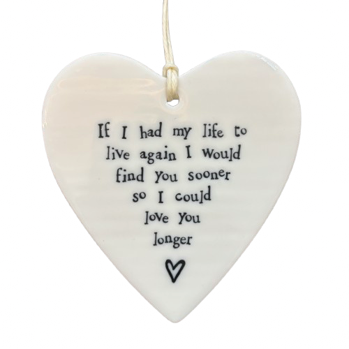 Hanging Heart Tag - If I Had My Life