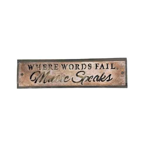 Small Sign "Music Speaks" 13x3