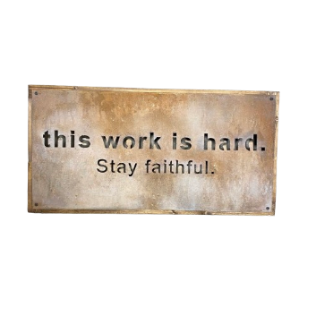Metal Sign "This Work is Hard" 24x12