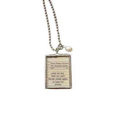 Literary Quote Necklace - Once You Are Real