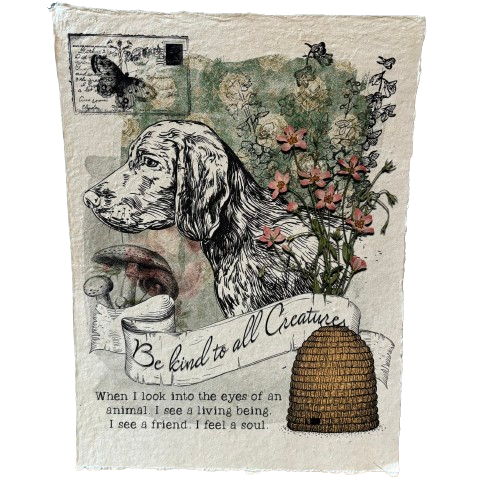 12x16 Artisan Paper Print, be kind to all creatures