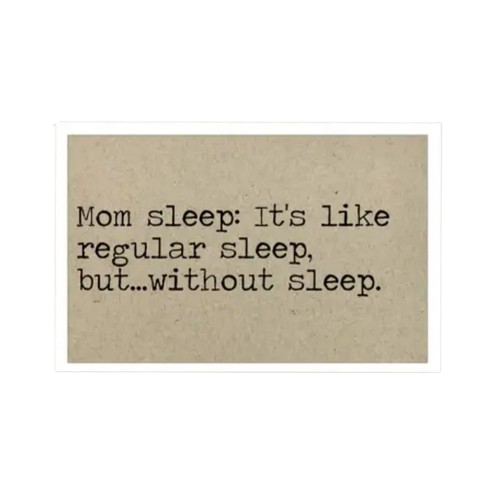 Magnet - Mom Sleep