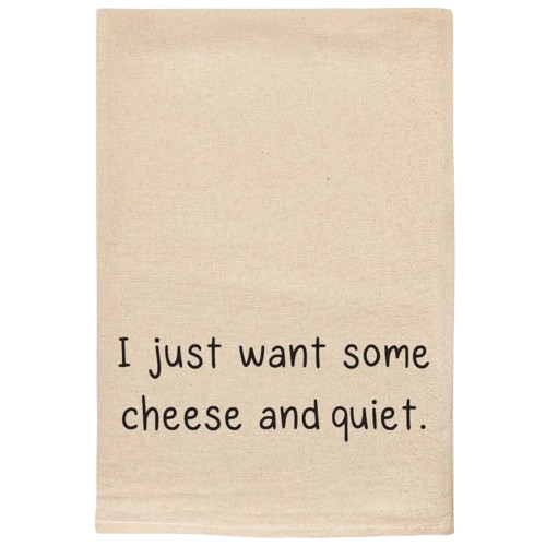 Dish Towel - Cheese and Quiet