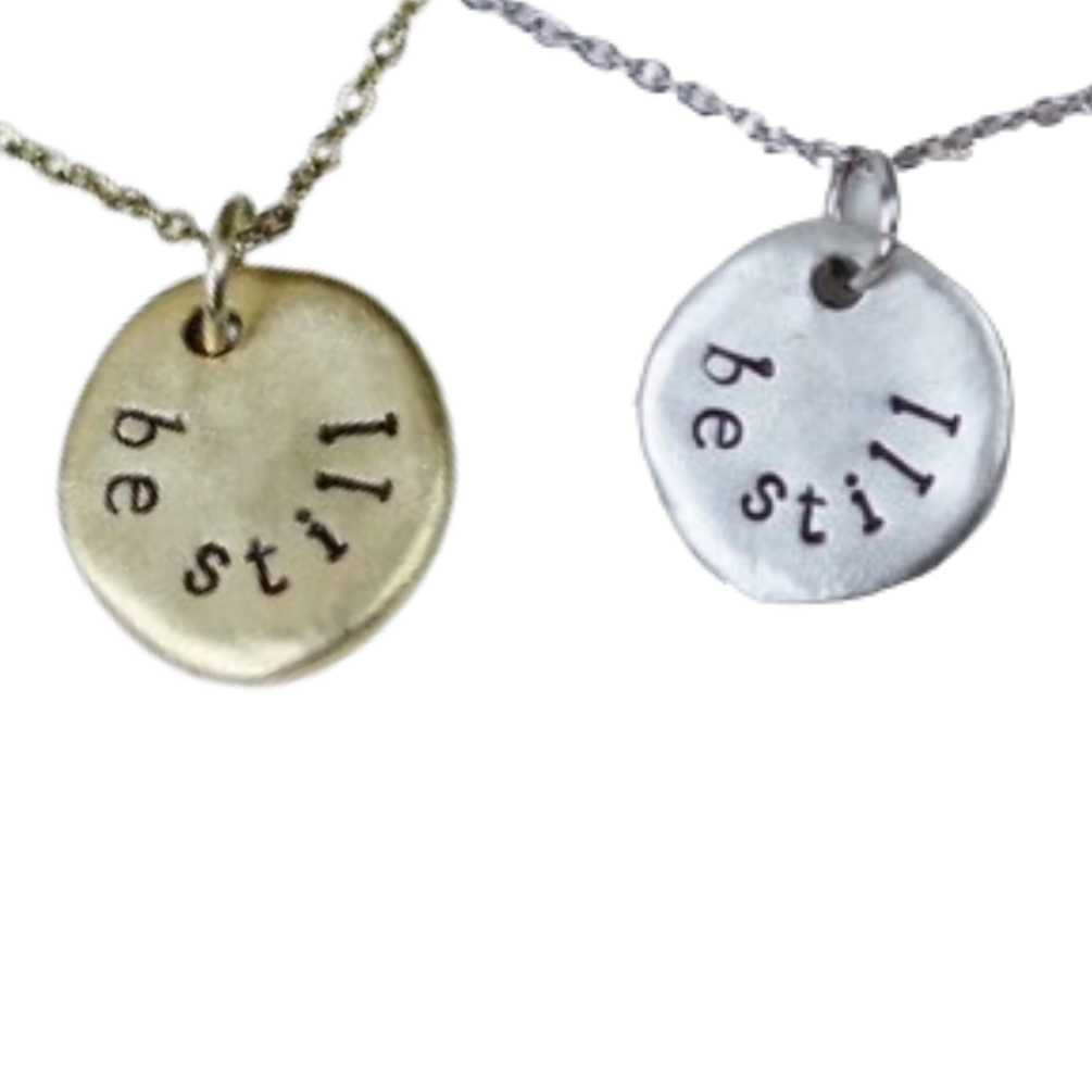 "Be Still" Necklace