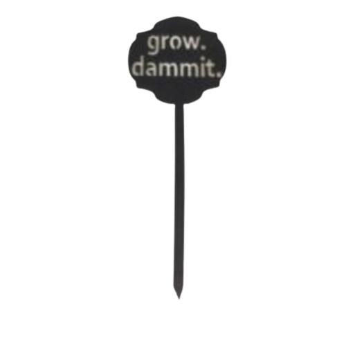 Garden Marker, Grow Dammit