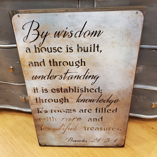 Metal Sign "By wisdom a house is built" - framed
