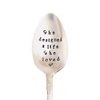 Vintage Stamped Spoon "She Designed a Life She Loved"