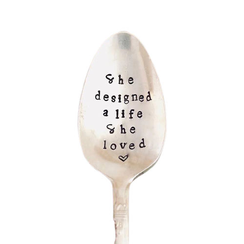 Vintage Stamped Spoon "She Designed a Life She Loved"