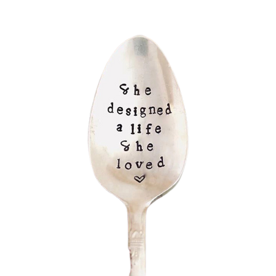 Vintage Stamped Spoon "She Designed a Life She Loved"