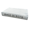Painted Book - "Dwell in Hope"