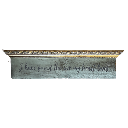 Architectural Sign "I have found the one" 7x28