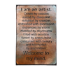 Metal Sign "I am an artist", distressed - framed