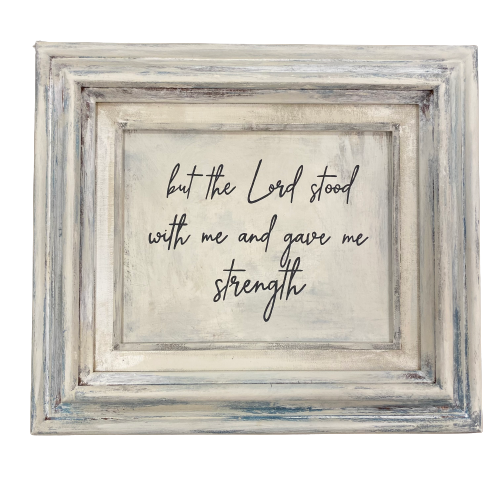 Reclaimed Frame "But the Lord Stood with Me" 13x15
