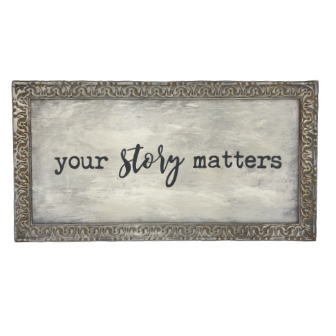 Reclaimed Frame "Your Story Matters" 21x11