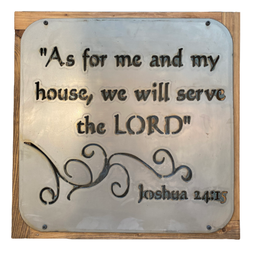 Metal Sign "As for me and my house" - 16x16 framed