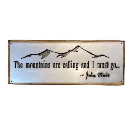 Metal Sign "The Mountains Are Calling" 31x12