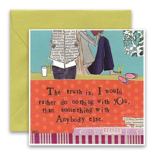 Greeting Card - Nothing With  You