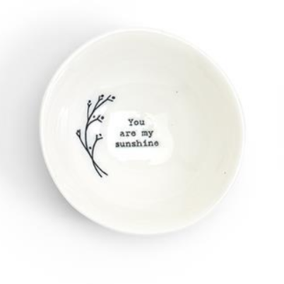 Porcelain Bowl - "You Are My Sunshine"