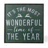 Most Wonderful Time Metal Sign