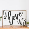 Framed Sign - I Love Us