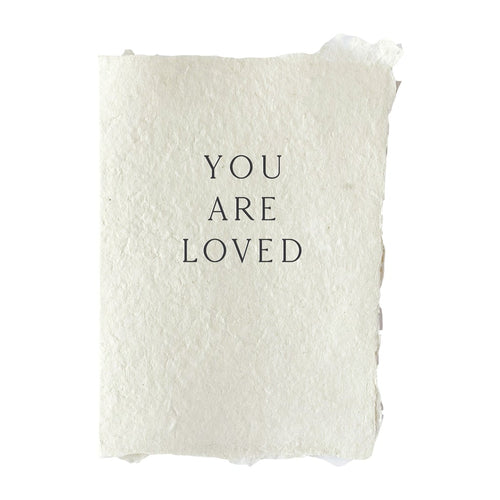 Handmade Paper Card - "You Are Loved"