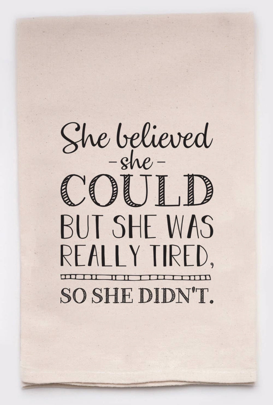 Dish Towel - Really Tired