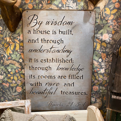 Metal Sign "By wisdom a house is built" - framed