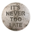 Mini Sign with Stand - "It's Never Too Late"