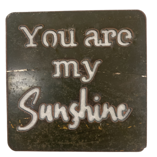 Mini Sign with Stand - "You Are My Sunshine"