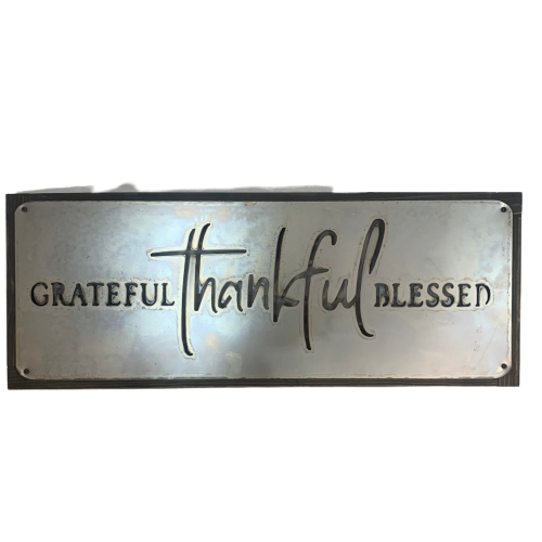 Metal Sign "Grateful Thankful Blessed" 31x12
