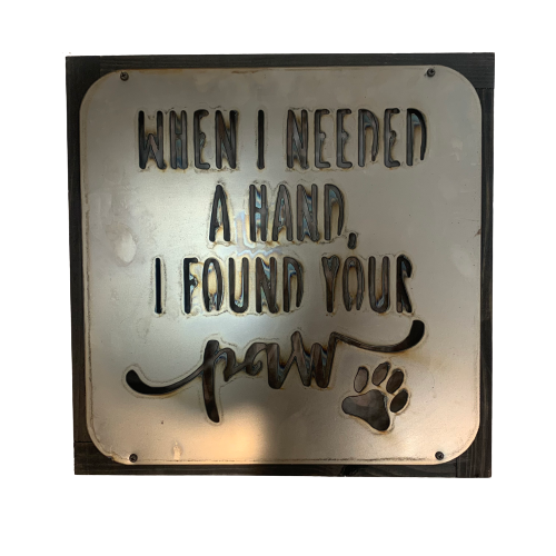 Metal Sign "Found Your Paw" - framed